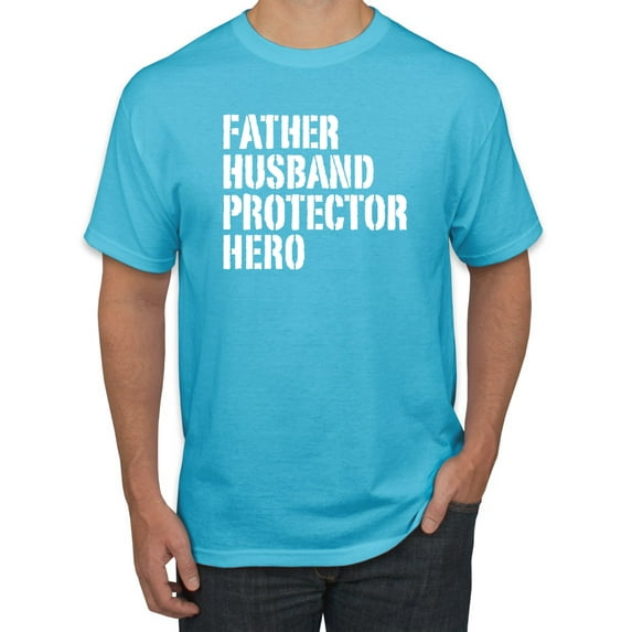 Wild Bobby,Father Husband Protector Hero Best Dad Husband Gift, Father's Day, Men Graphic Tees, Light Turquoise, 4XL