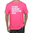 thumbnail image 1 of Wild Bobby,Father Husband Protector Hero Best Dad Husband Gift, Father's Day, Men Graphic Tees, Neon Pink, Medium, 1 of 3