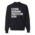 thumbnail image 1 of Wild Bobby,Father Husband Protector Hero Best Dad Husband Gift, Father's Day, Unisex Crewneck Graphic Sweatshirt, Black, Small, 1 of 3
