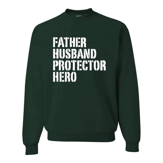 Wild Bobby,Father Husband Protector Hero Best Dad Husband Gift, Father's Day, Unisex Crewneck Graphic Sweatshirt, Forest Green, Large
