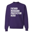 thumbnail image 1 of Wild Bobby,Father Husband Protector Hero Best Dad Husband Gift, Father's Day, Unisex Crewneck Graphic Sweatshirt, Purple, X-Large, 1 of 3