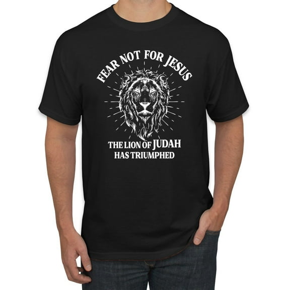 Wild Bobby Fear Not For Jesus The Lion Of Judah Has Triumphed Inspirational/Christian Men Graphic Tee, Black, Small