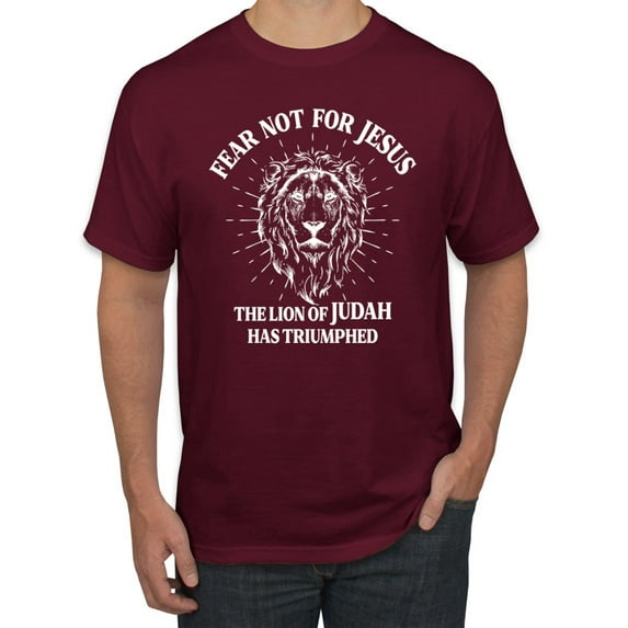Wild Bobby Fear Not For Jesus The Lion Of Judah Has Triumphed Inspirational/Christian Men Graphic Tee, Maroon, XX-Large