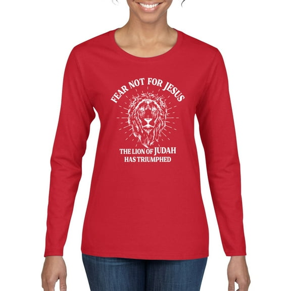 Wild Bobby Fear Not For Jesus The Lion Of Judah Has Triumphed Inspirational/Christian Women Graphic Long Sleeve Tee, Red, X-Large