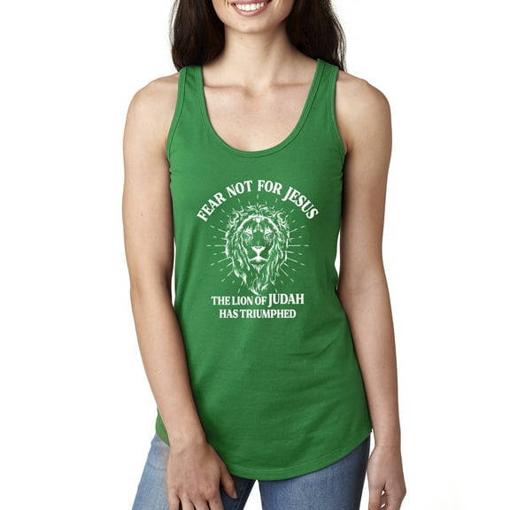 Wild Bobby Fear Not For Jesus The Lion Of Judah Has Triumphed Inspirational/Christian Women Racerback Tank Top, Kelly, Large