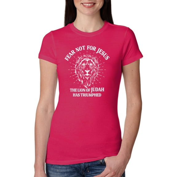 Wild Bobby, Fear Not For Jesus The Lion Of Judah Has Triumphed Inspirational/Christian Women Slim Fit Junior Tee, Raspberry, Small