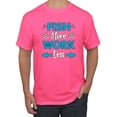 thumbnail image 1 of Wild Bobby, Fish More Work Less Pro Fishermen, Fishing, Men Graphic Tee, Neon Pink, Large, 1 of 4