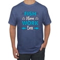 thumbnail image 1 of Wild Bobby, Fish More Work Less Pro Fishermen, Fishing, Men Graphic Tee, Vintage Heather Blue, 3X-Large, 1 of 4