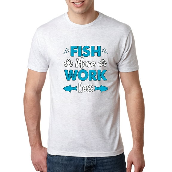 Wild Bobby, Fish More Work Less Pro Fishermen, Fishing, Men Premium Tri Blend Tee, Heather White, XX-Large