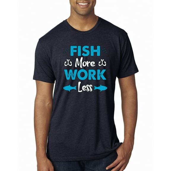 Wild Bobby, Fish More Work Less Pro Fishermen, Fishing, Men Premium Tri Blend Tee, Vintage Navy, X-Large