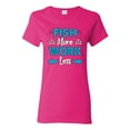 thumbnail image 1 of Wild Bobby, Fish More Work Less Pro Fishermen, Fishing, Women Graphic Tee, Fuschia, Medium, 1 of 4