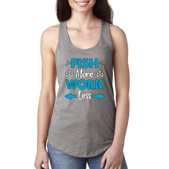 Wild Bobby, Fish More Work Less Pro Fishermen, Fishing, Women Racerback Tank Top, Heather Grey, Medium