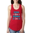 thumbnail image 1 of Wild Bobby, Fish More Work Less Pro Fishermen, Fishing, Women Racerback Tank Top, Red, X-Large, 1 of 4