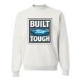 thumbnail image 1 of Wild Bobby, Ford Built Tough, Cars and Trucks, Unisex Crewneck Graphic Sweatshirt, White, Medium, 1 of 4