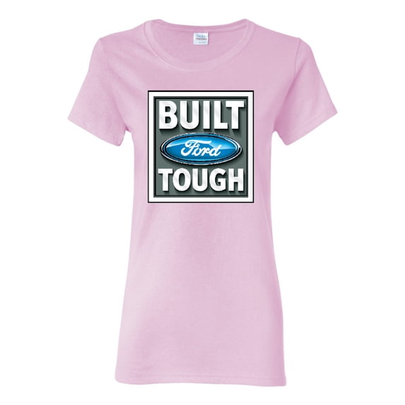Wild Bobby, Ford Built Tough, Cars and Trucks, Women Graphic Tee, Light Pink, Medium