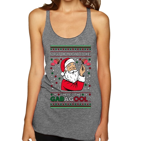 Wild Bobby Forget The Milk And Cookies, Where's The Gabagool? Funny Italian Capicola, Italian American Slang Christmas Sweater | Holiday Women Tri-Blend Racerback Tank Top
