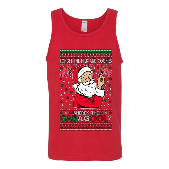 Wild Bobby Forget The Milk And Cookies, Where's The Gabagool? Funny Italian Capicola, Italian American Slang Christmas Sweater | Holiday Men Tank Top