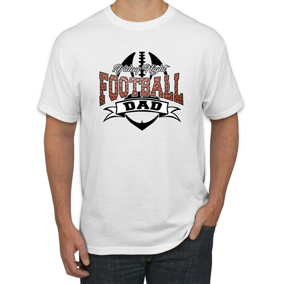 Wild Bobby, Friday Night Football Dad, Sports, Men Graphic Tee, White, X-Large