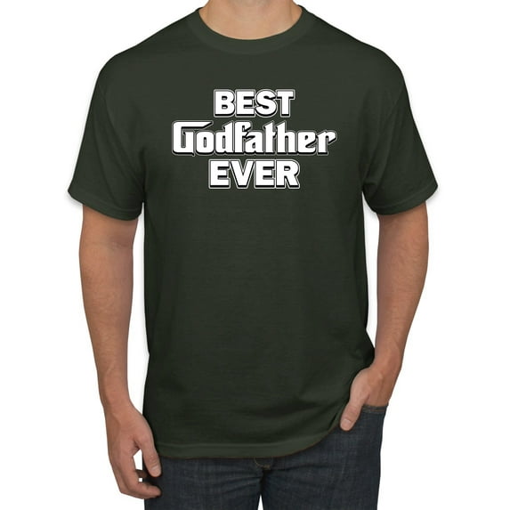 Wild Bobby, Funny Best Godfather Ever, Pop Culture, Men Graphic Tee, Forest Green, Small