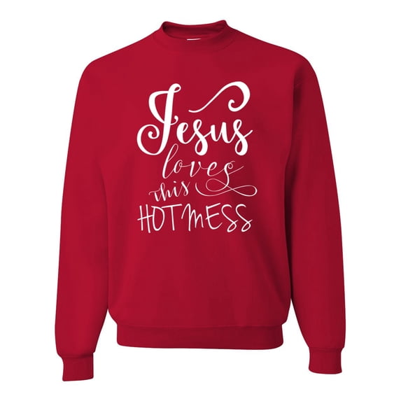 Wild Bobby, Funny Christian Quote Jesus Loves This Hot Mess, Inspirational/Christian, Unisex Crewneck Graphic Sweatshirt, Red, 5XL
