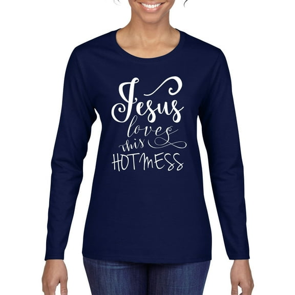 Wild Bobby, Funny Christian Quote Jesus Loves This Hot Mess, Inspirational/Christian, Women Graphic Long Sleeve Tee, Navy, Large