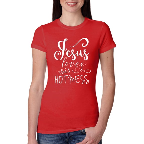 Wild Bobby, Funny Christian Quote Jesus Loves This Hot Mess, Inspirational/Christian, Women Slim Fit Junior Tee, Red, 2XL
