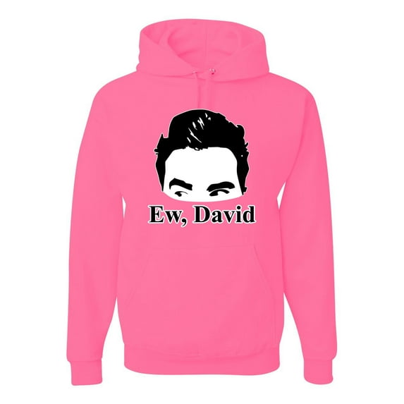 Wild Bobby, Funny Ew, David Meme Alexis & Moira, Pop Culture, Unisex Graphic Hoodie Sweatshirt, Neon Pink, 3XL