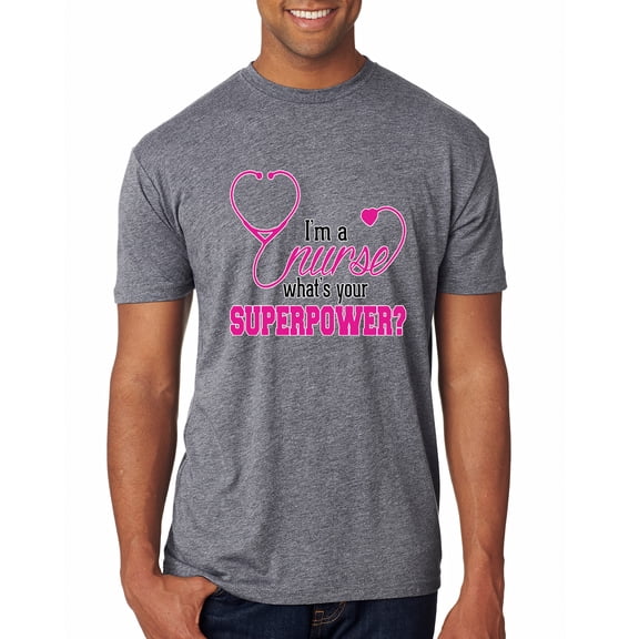 Wild Bobby, Funny Nurse Whats Your Superpower Nurse Week, Inspirational/Christian, Men Premium Tri Blend Tee, Premium Heather, Large