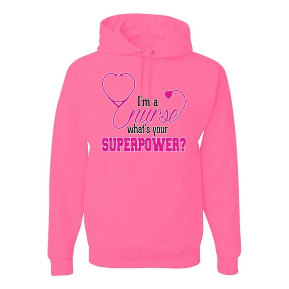 Wild Bobby, Funny Nurse Whats Your Superpower Nurse Week, Inspirational/Christian, Unisex Graphic Hoodie Sweatshirt, Neon Pink, Small