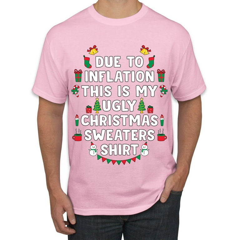 Wild Bobby Funny Politics Inflation Ugly Sweater Tee Christmas Men Graphic Tee Light Pink 5X Large