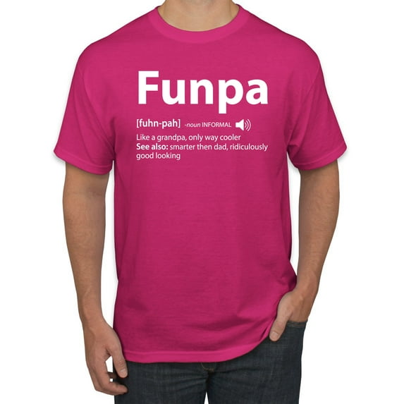 Wild Bobby,Funpa Like A Regular Grandpa Only Way Cooler, Father's Day, Men Graphic Tees, Fuschia, 5XL