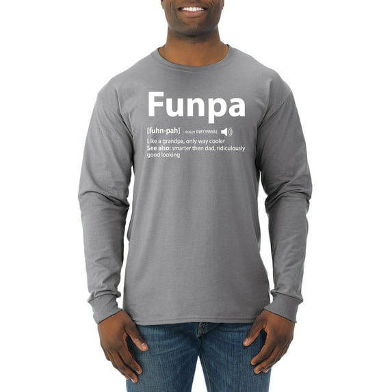 Wild Bobby,Funpa Like A Regular Grandpa Only Way Cooler, Father's Day, Men Long Sleeve Shirt, Heather Grey, Large