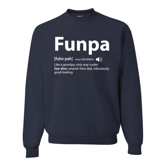 Wild Bobby,Funpa Like A Regular Grandpa Only Way Cooler, Father's Day, Unisex Crewneck Graphic Sweatshirt, Navy, Medium