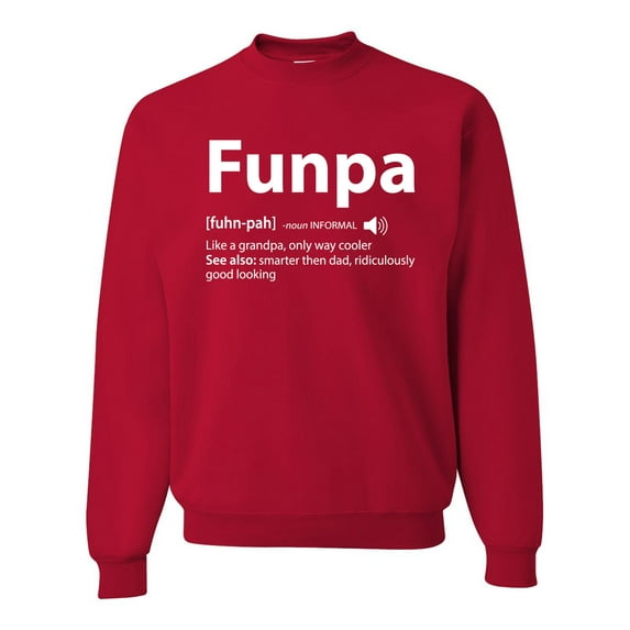 Wild Bobby,Funpa Like A Regular Grandpa Only Way Cooler, Father's Day, Unisex Crewneck Graphic Sweatshirt, Red, X-Large