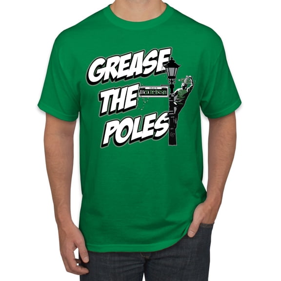 Wild Bobby Geaux Birds Grease the Poles NOLA Bourbon Street Philly Football Sports Men Tee
