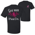 thumbnail image 1 of Wild Bobby, Get Your Pink On, Breast Cancer Awareness, Front and Back Men's Graphic Tees, Black, 3X-Large, 1 of 4