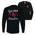 thumbnail image 1 of Wild Bobby, Get Your Pink On, Breast Cancer Awareness, Front and Back Mens Long Sleeve Shirt, Black, Small, 1 of 4