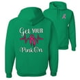 thumbnail image 1 of Wild Bobby, Get Your Pink On, Breast Cancer Awareness, Front and Back Unisex Graphic Hoodie Sweatshirt, Kelly, Large, 1 of 4
