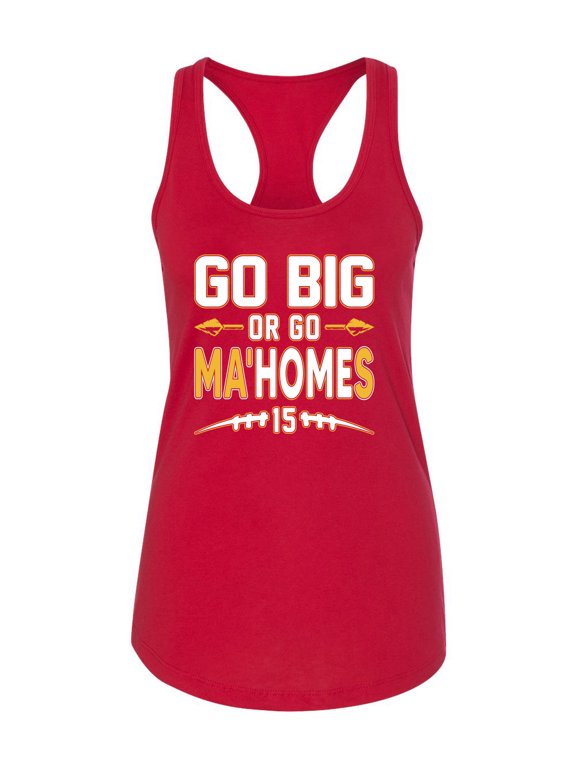 Go Big Or Go Ma'HOMEs Football Fan Sports Ladies Racerback Tank Top, Red, Medium