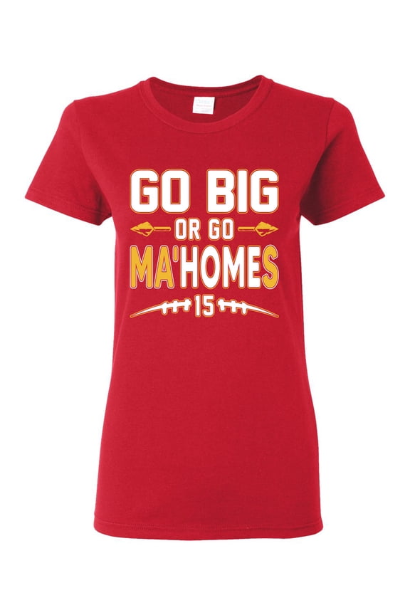 Go Big Or Go Ma'HOMEs Football Fan Sports Women Graphic Tee, Red, Large