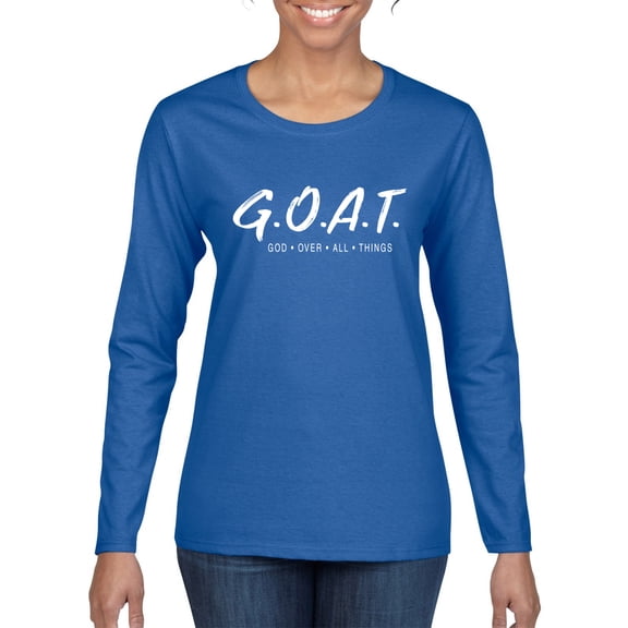 Wild Bobby, Goat God Over All Things Inspirational/Christian Women Graphic Long Sleeve Tee, Royal, Small