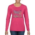 thumbnail image 1 of Wild Bobby, God Grant Me Serenity Courage and Wisdom Prayer Faith, Inspirational/Christian, Women Graphic Long Sleeve Tee, Fuschia, Medium, 1 of 3