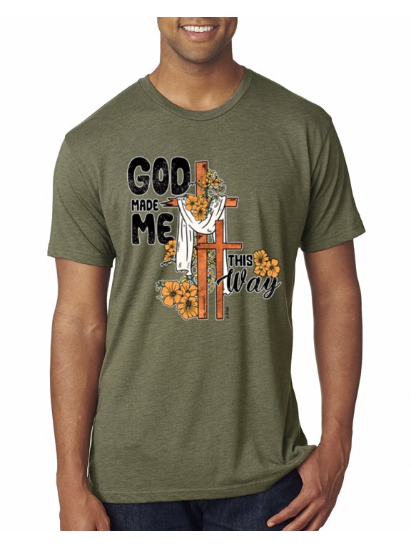 God Made Me This Way Cross with Sunflowers Inspirational/Christian Men Premium Tri Blend Tee, Military Green, Medium
