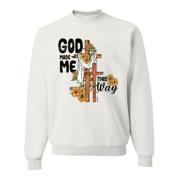 Wild Bobby God Made Me This Way Cross with Sunflowers Inspirational/Christian Unisex Crewneck Sweatshirt, White, X-Large