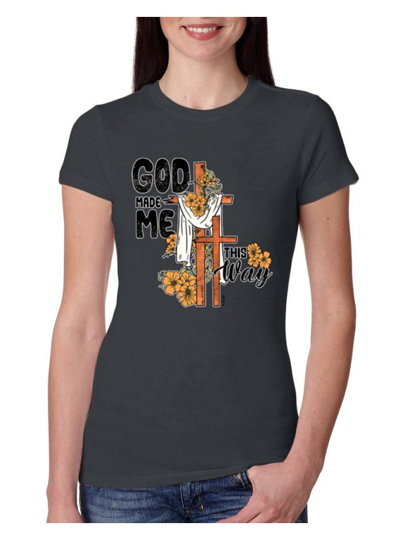 God Made Me This Way Cross with Sunflowers Inspirational/Christian Women Slim Fit Junior Tee, Dark Grey, Small