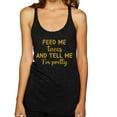 thumbnail image 1 of Wild Bobby, Gold Feed Me Tacos And Tell Me I'm Pretty Cinco de Drinco Cinco De Mayo Tri-Blend Racerback Tank Top, Vintage Black, Medium, 1 of 5