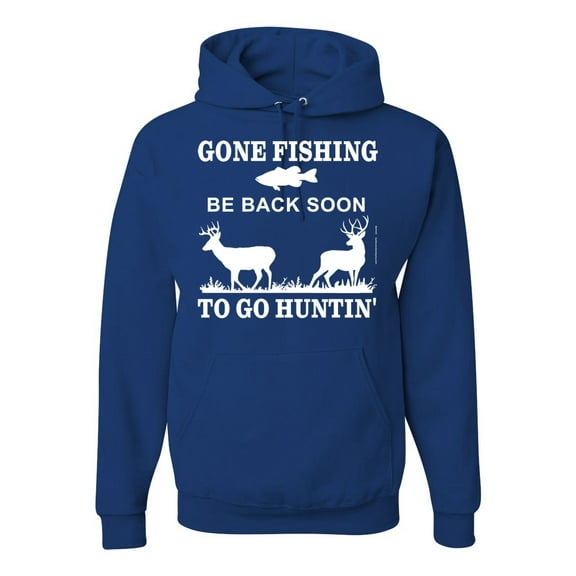 Wild Bobby, Gone Fishing Back Soon to Go Hunting, Unisex Graphic Hoodie Sweatshirt, Royal, Medium