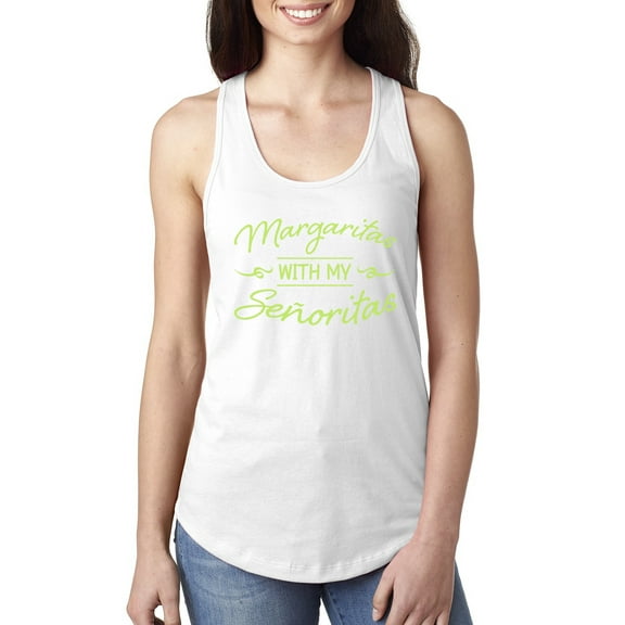 Wild Bobby, Green Señoritas Funny Cinco de Mayo Cinco De Mayo Ladies Racerback Tank Top, White, X-Large
