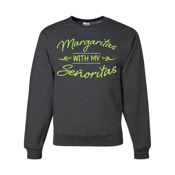 Wild Bobby, Green Señoritas Funny Cinco de Mayo Cinco De Mayo Unisex Crewneck Sweatshirt, Heather Black, Large