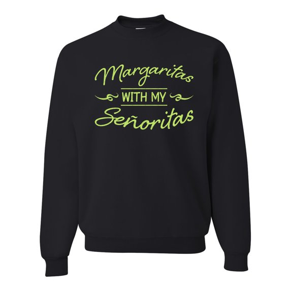 Wild Bobby, Green Senoritas Funny Cinco de Mayo Cinco De Mayo Unisex Crewneck Sweatshirt, Black, Small